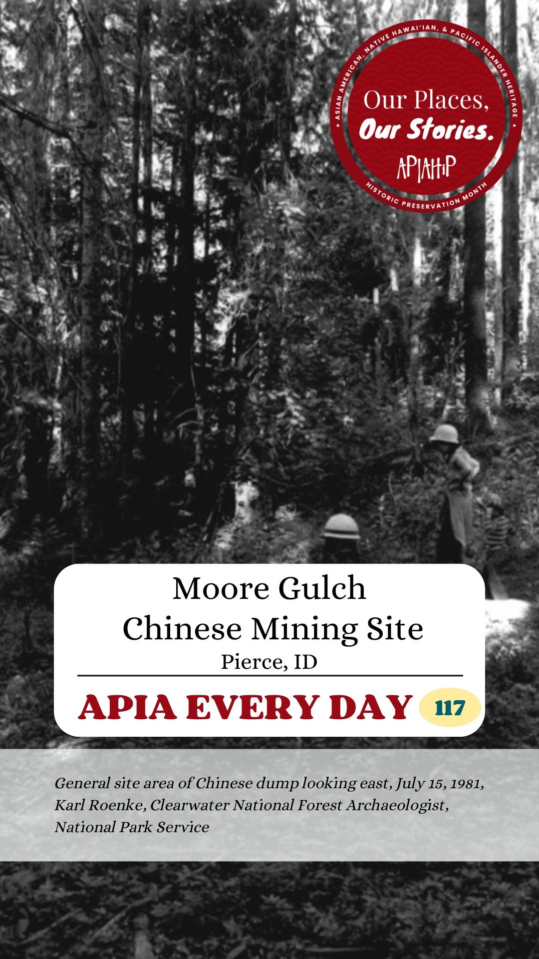 Day 117: Moore Gulch Chinese Mining Site, Pierce, Idaho