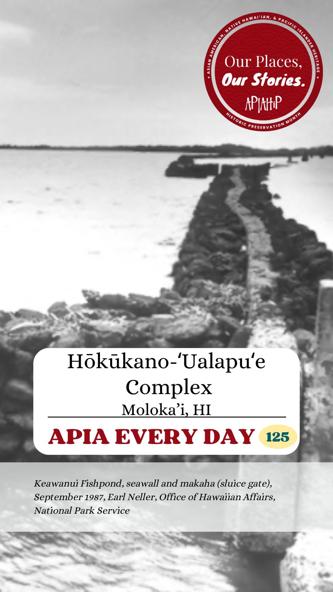 Day 125: Hōkūkano-ʻUalapuʻe Complex, Moloka’i, Hawai’i