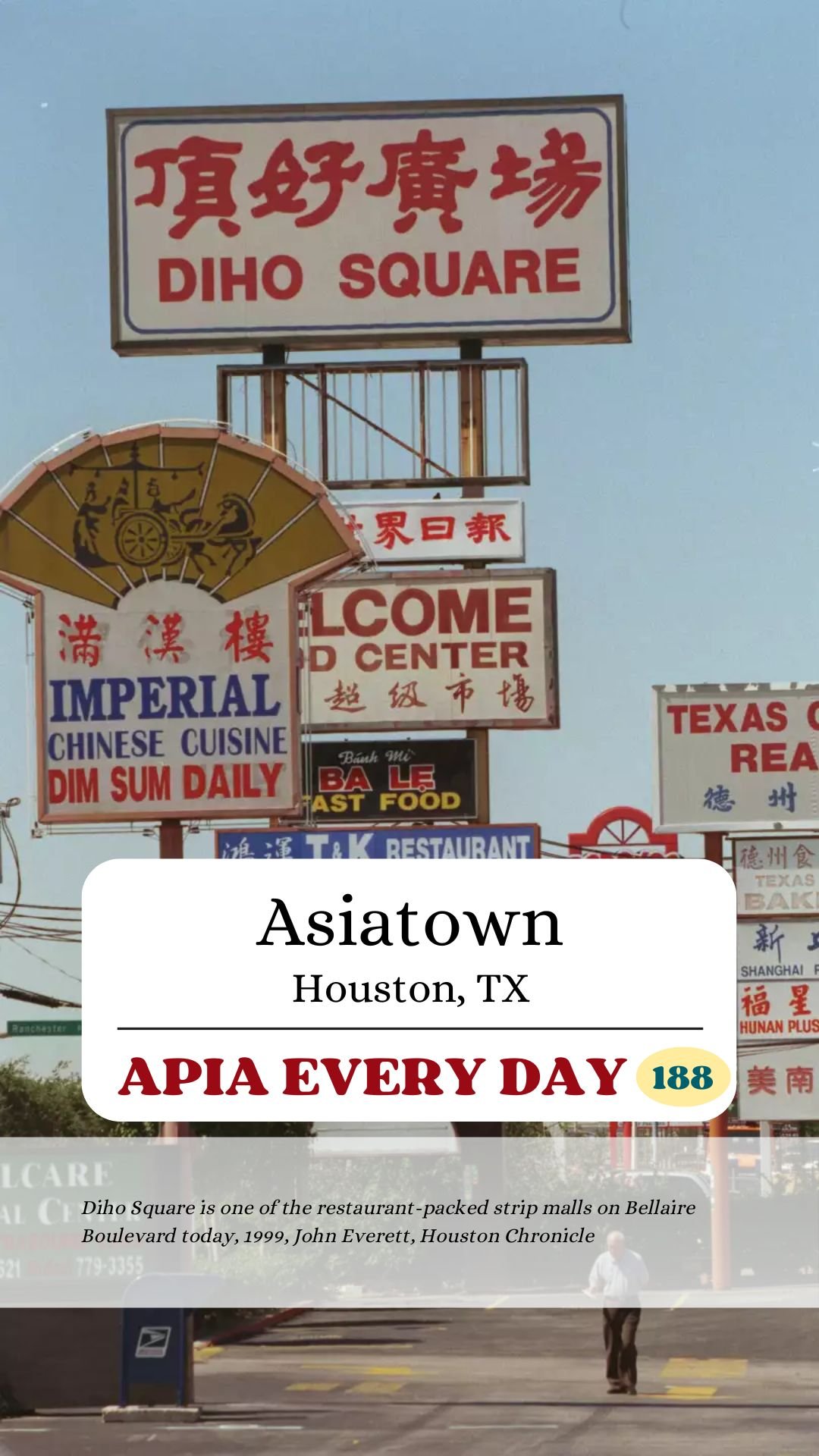 Day 188: Asiatown, Houston, Texas