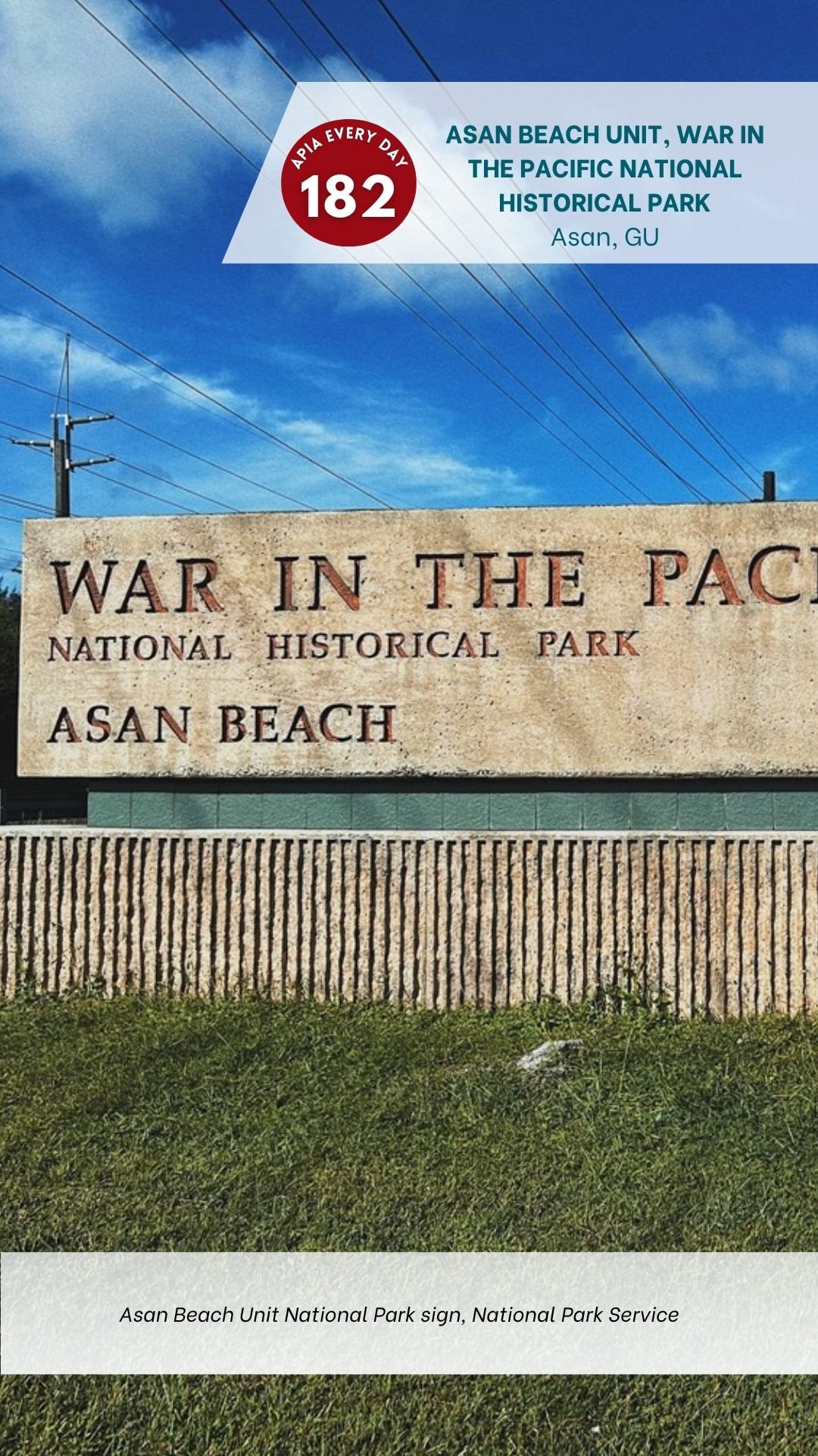 Day 182: Asan Beach Unit, War in the Pacific National Historical Park, Guam