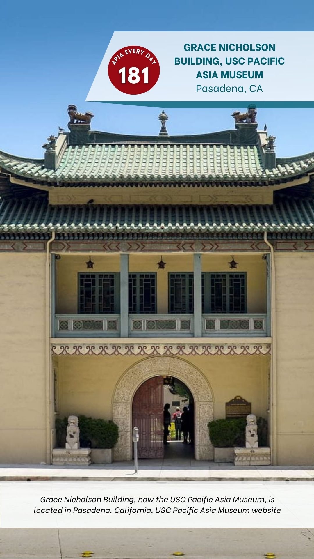 Day 181: Grace Nicholson Building, USC Pacific Asia Museum, Pasadena, California