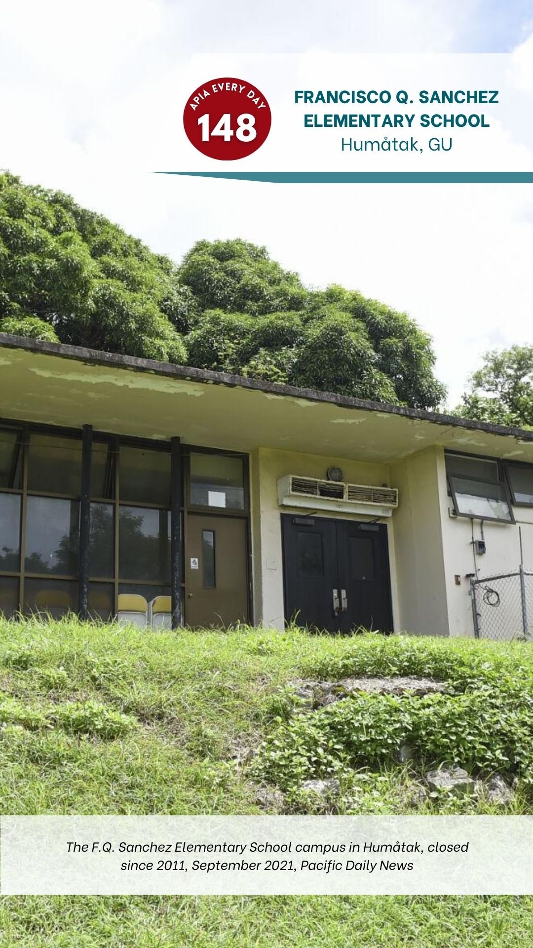 Day 148: Francisco Q. Sanchez Elementary School, Humåtak, Guam