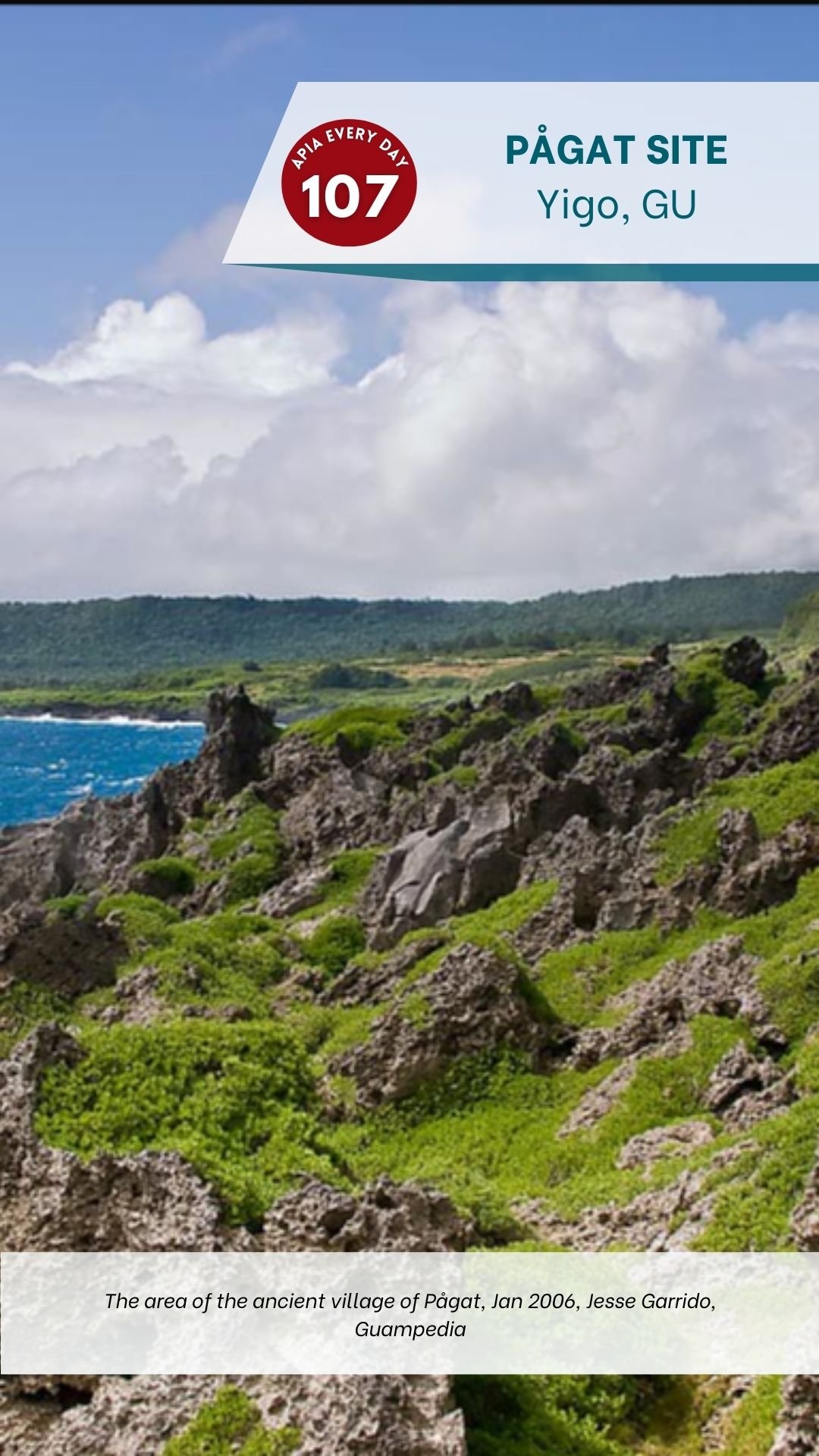 Day 107: Pågat Site, Yigo, Guam