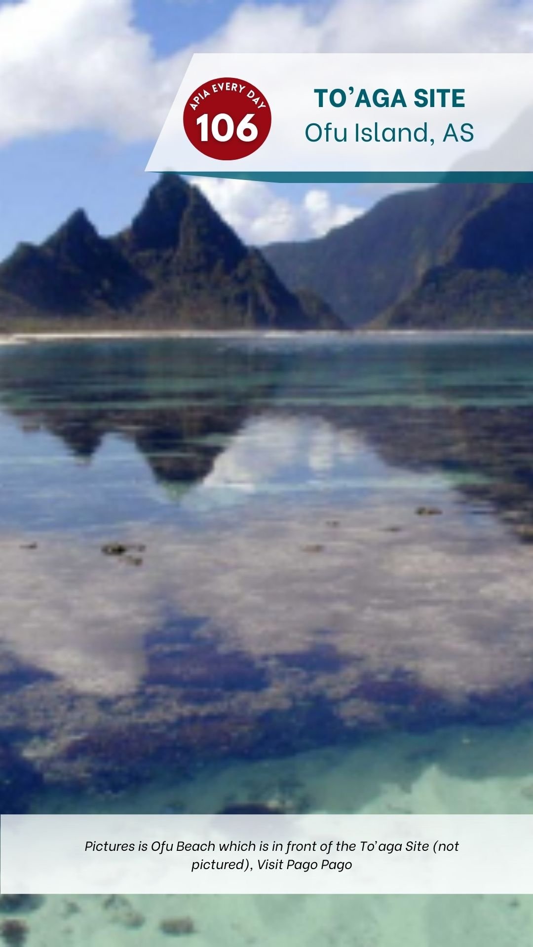 Day 106: To’aga Site, Ofu Island, American Samoa