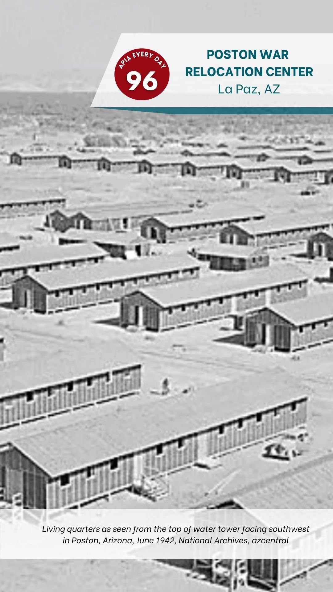 Day 96: Poston Relocation Center (Concentration Camp), La Paz, Arizona
