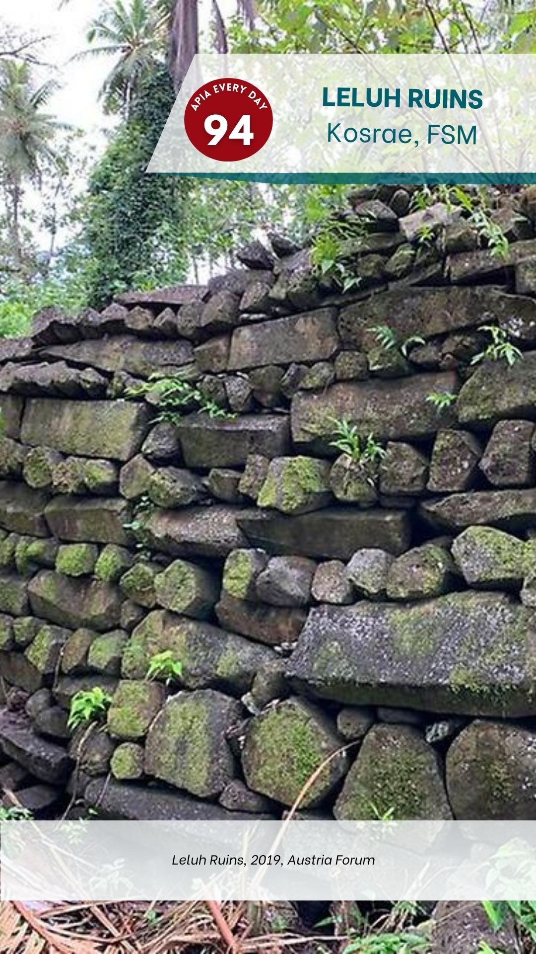Day 94: Leluh Ruins, Kosrae, Federated States of Micronesia