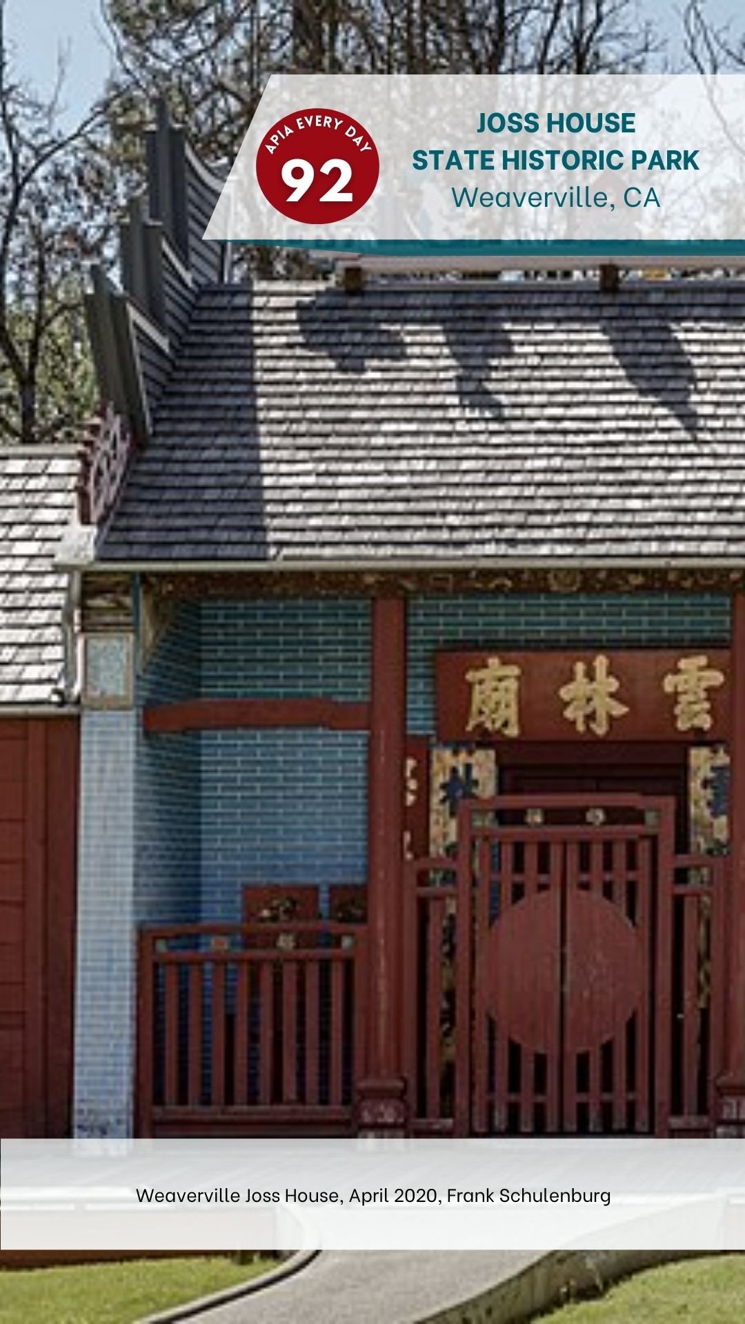 Day 92: Weaverville Joss House State Historic Park, California