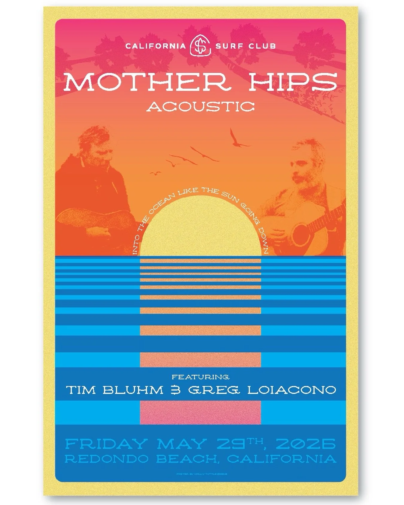 Thank you @jjonesey for this dream opportunity to create a poster for my favs, @motherhips, at the coolest venue ever, @casurfclub ! Let the SoCal summer fun begin! 🌅 🎶
