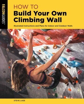 how-to-build-your-own-climbing-wall-9781493056293_lg.jpg