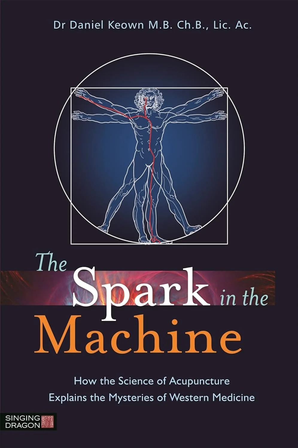 The Spark in the Machine by Dr. Daniel Keown
