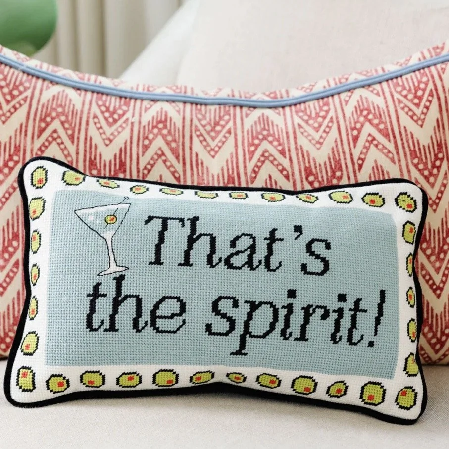 THAT’S THE SPIRIT NEEDLEPOINT PILLOW