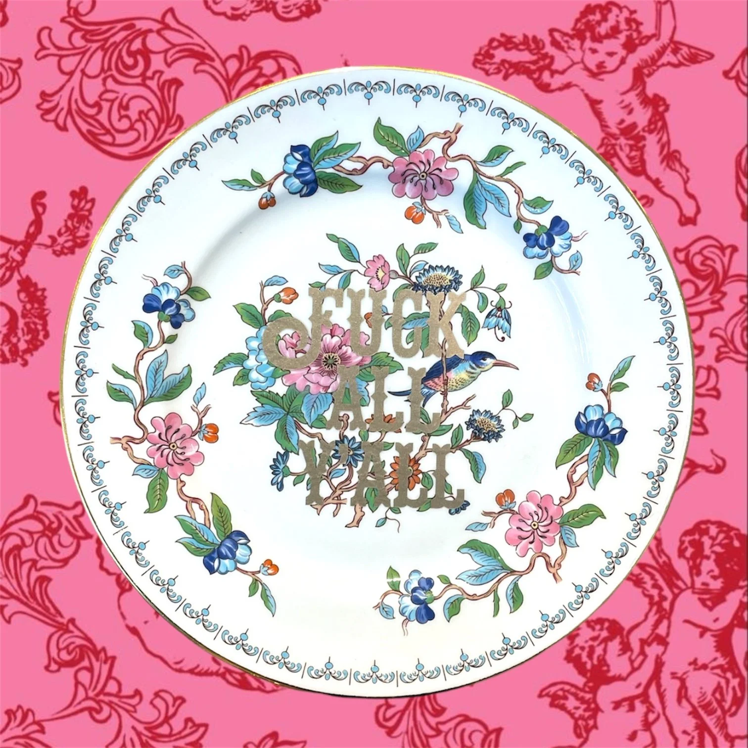 FUCK ALL Y’ALL PLATE