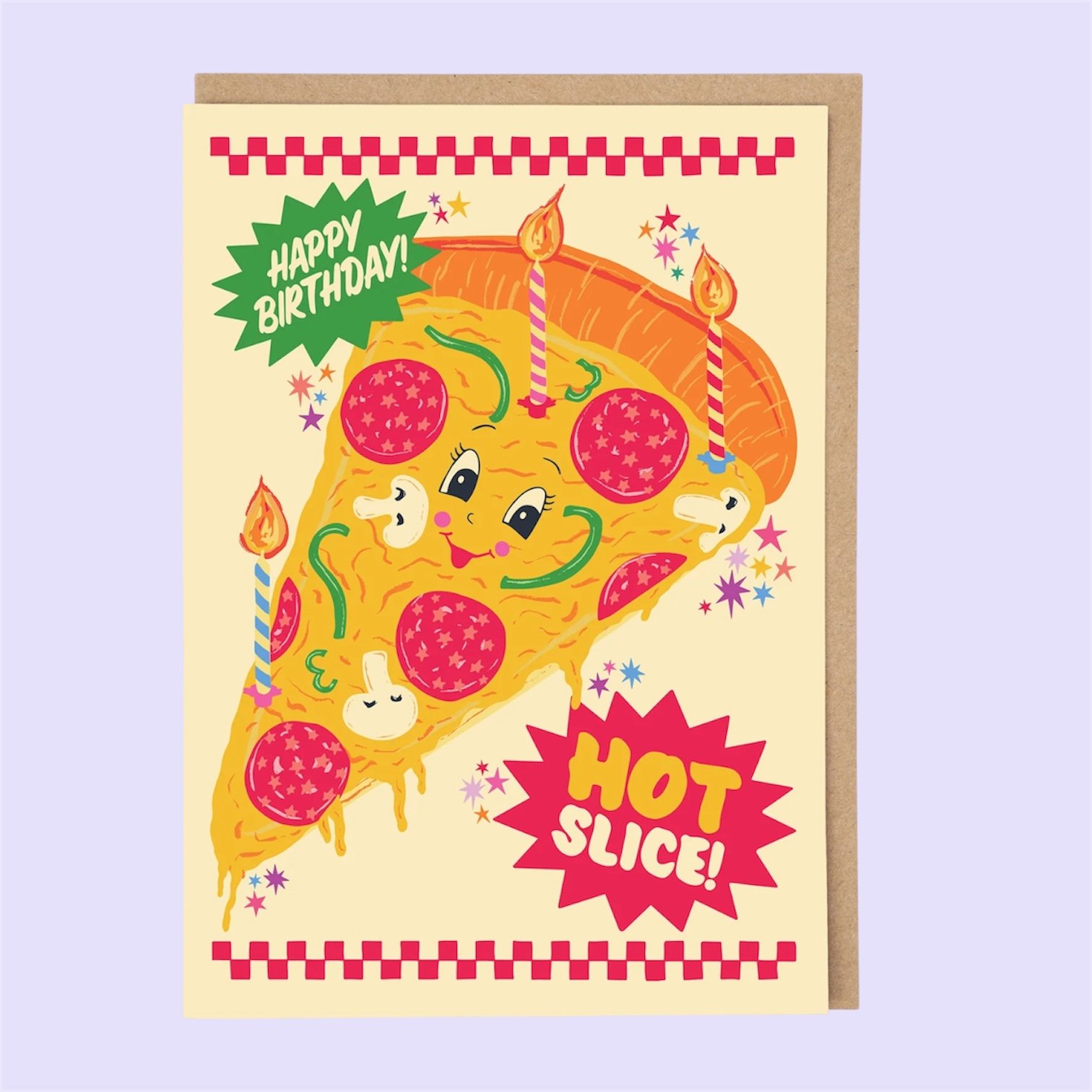 HAPPY BIRTHDAY HOT SLICE CARD