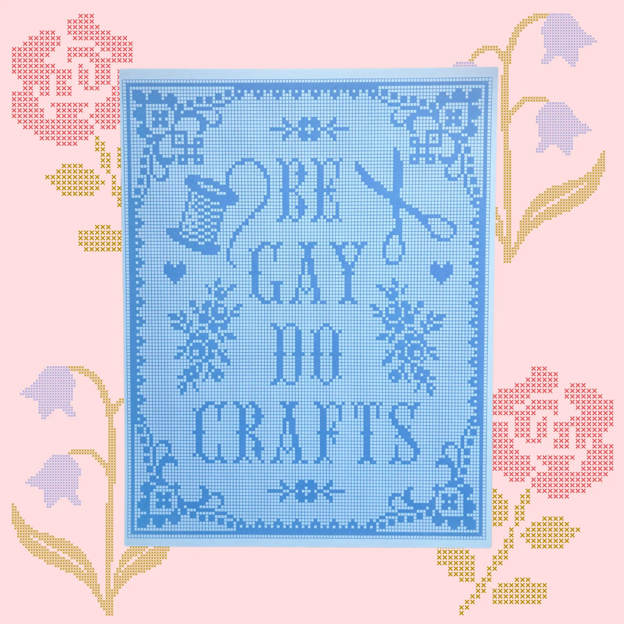 BE GAY DO CRAFTS