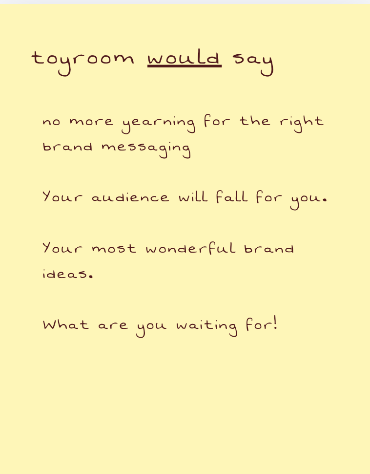 A handwritten note on yellow paper encouraging brand messaging and ideas.