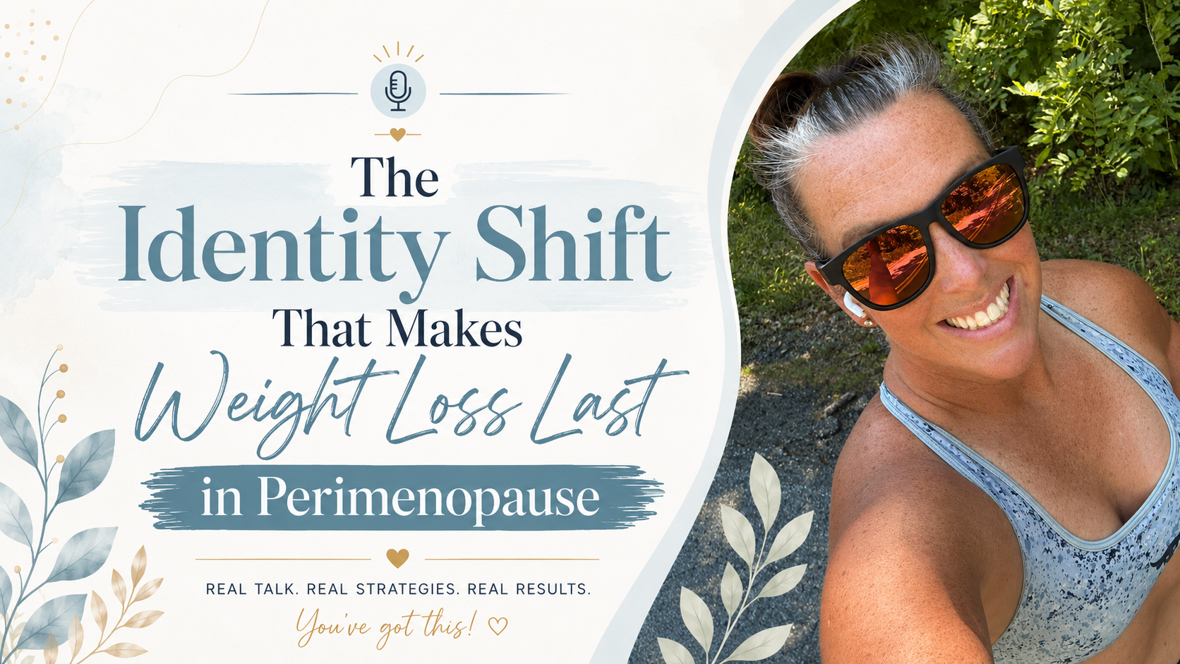 The Identity Shift That Makes Weight Loss Last in Perimenopause&nbsp;