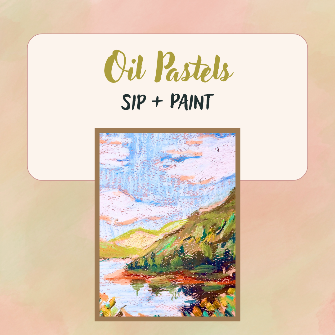 Oil Pastel Mountains: Sip + Paint 