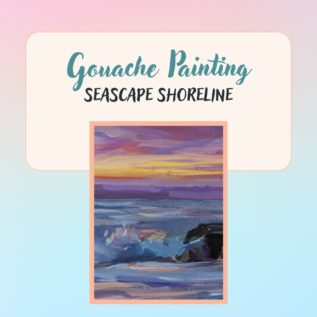 Gouache Painting: Seascape Shoreline