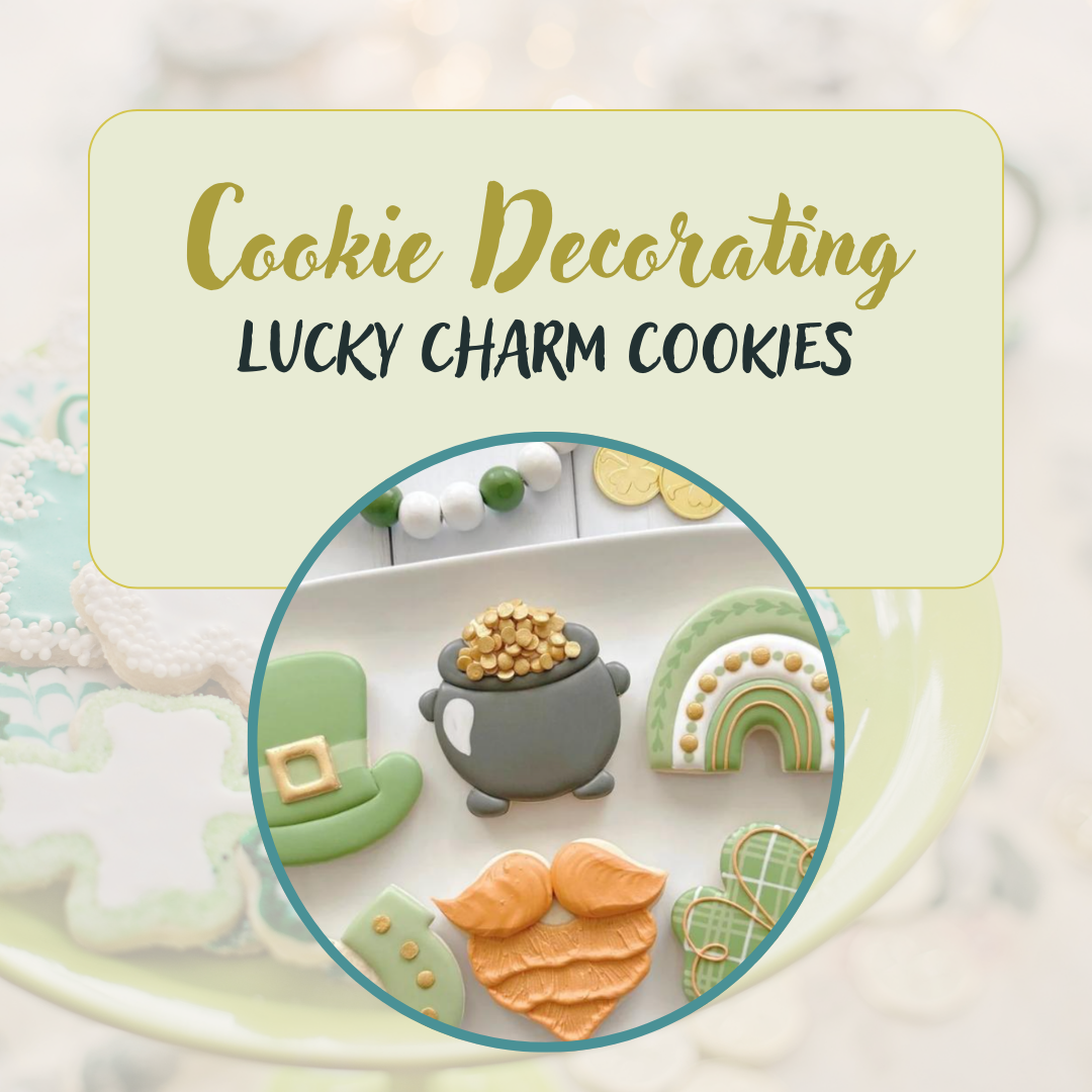 Cookie Decorating Workshop: Lucky Charm Cookies 