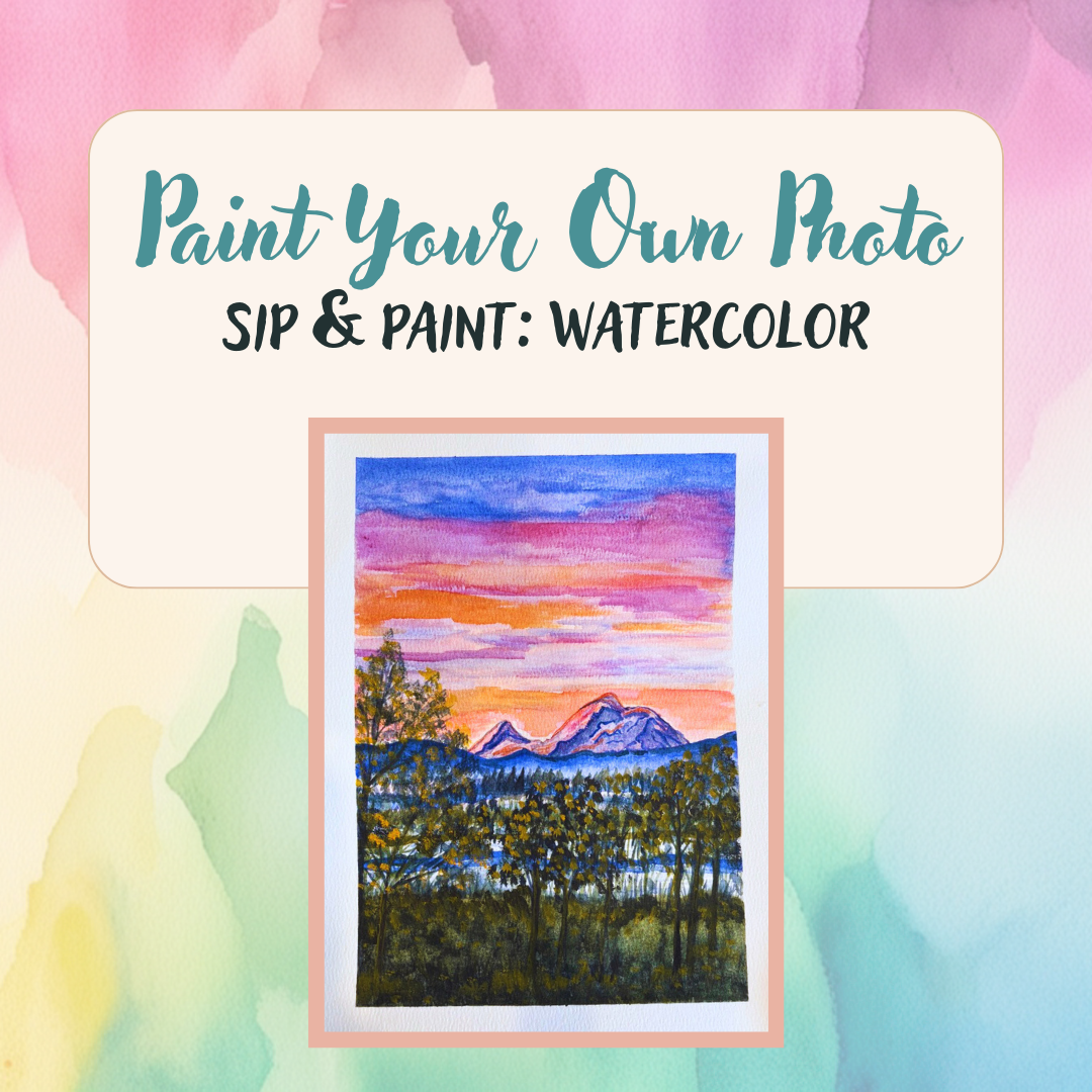 Paint Your Own Photo in Watercolor : Sip + Paint