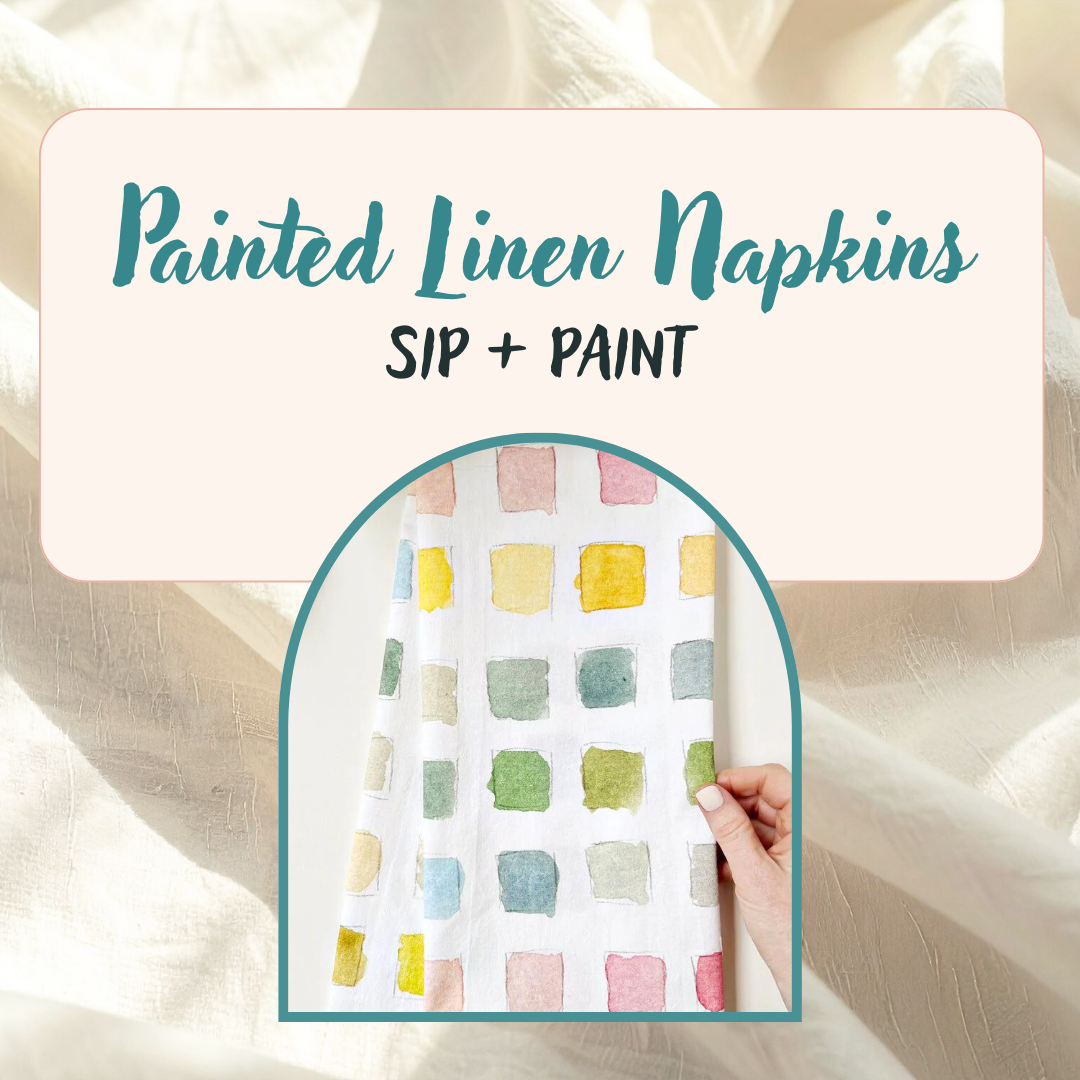 Painted Linens: Sip + Paint