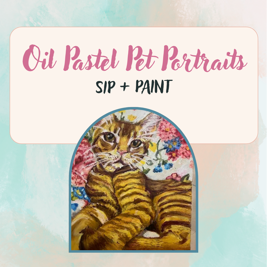 Oil Pastel Pet Portraits: Sip + Paint