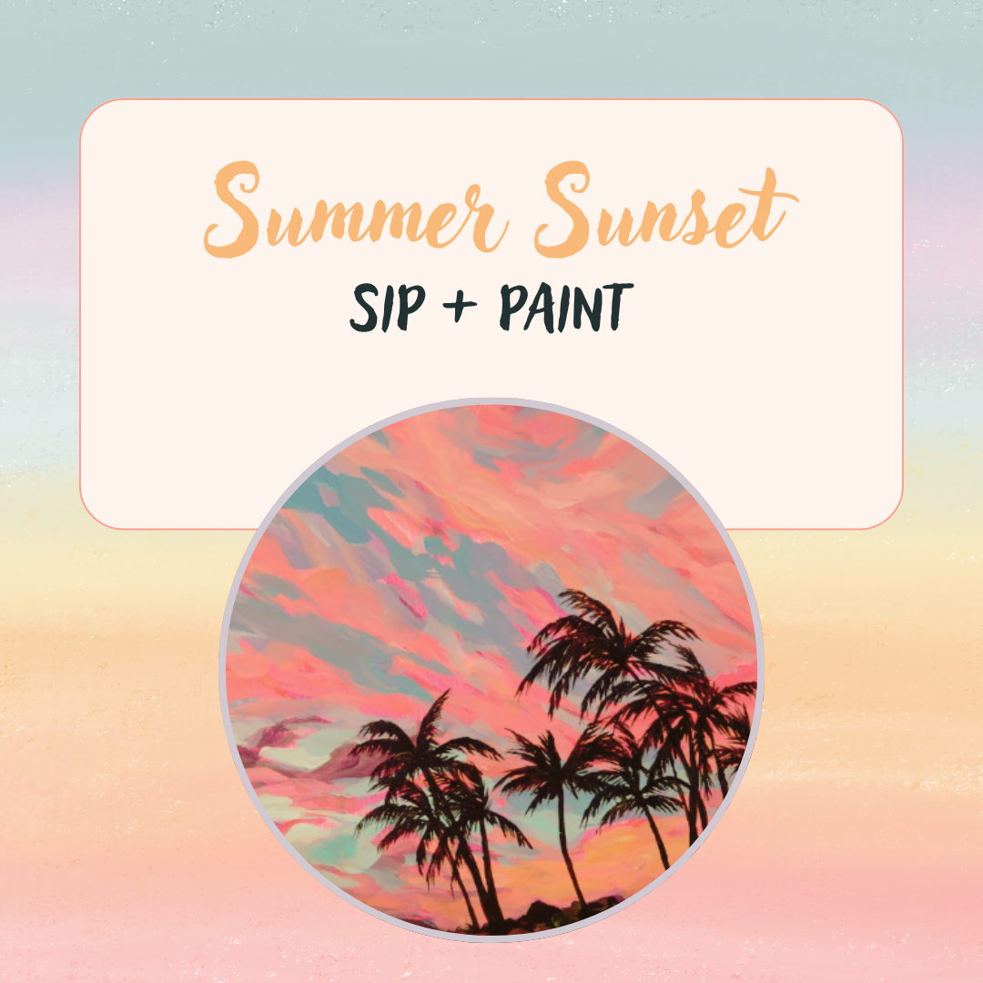 Acrylic Summer Sunsets: Sip + Paint 
