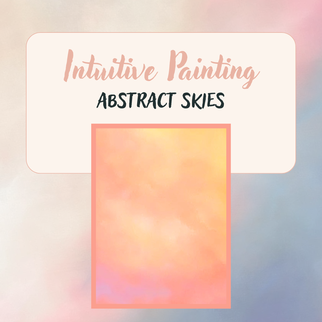 Intuitive Painting: Skies