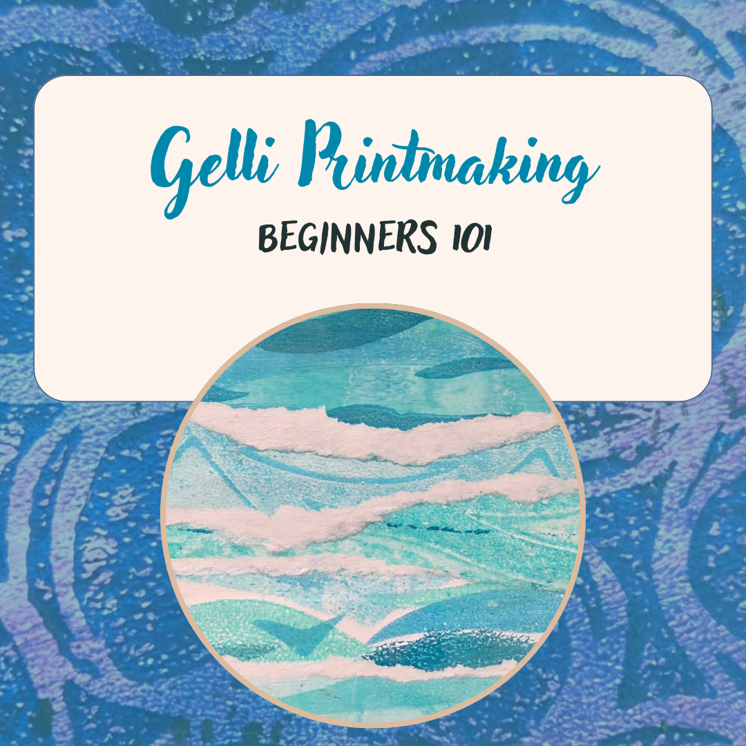Gelli Printmaking 101