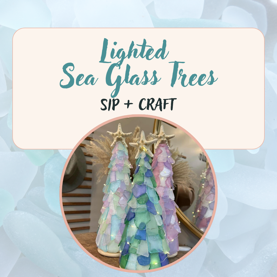 Lighted Sea Glass Trees: Sip + Craft