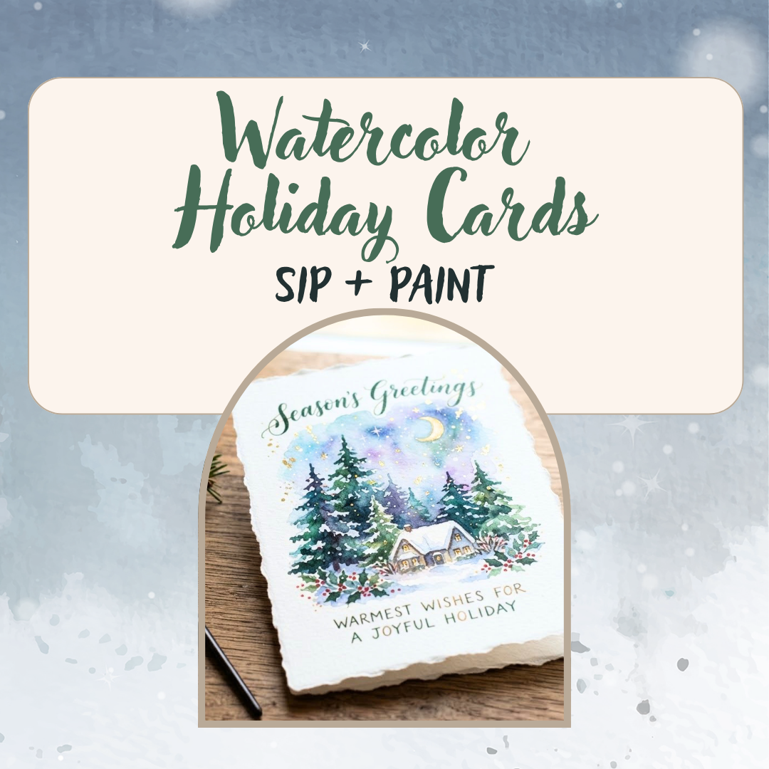 Watercolor Holiday Cards: Sip + Paint