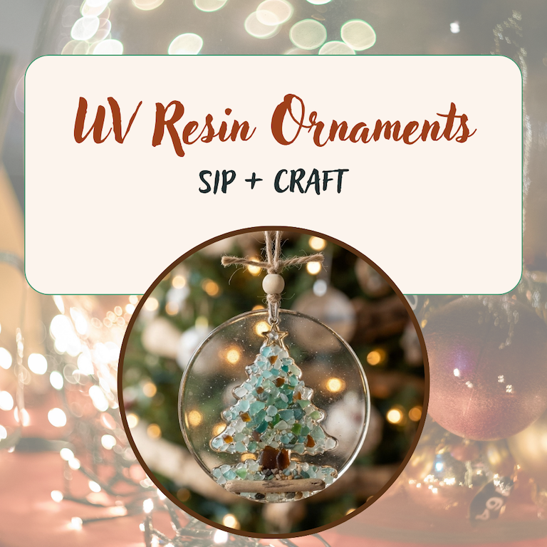 UV Resin Ornaments: Sip + Craft 