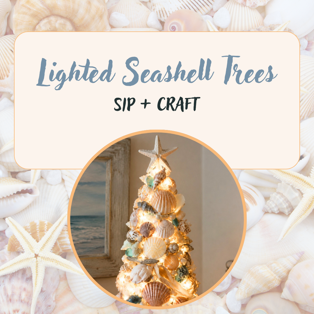 Lighted Seashell Trees: Sip + Craft