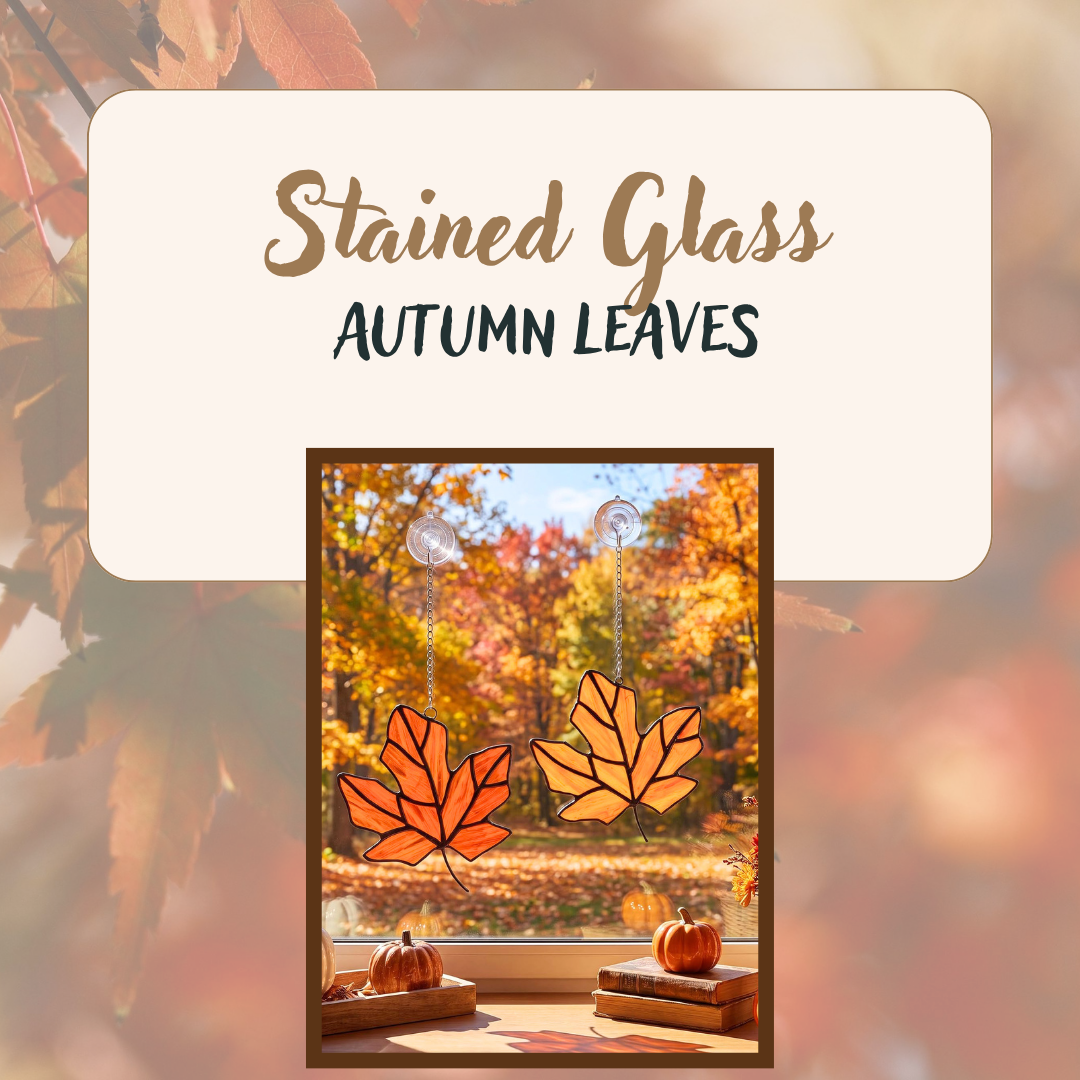 Stained Glass: Autumn Leaves
