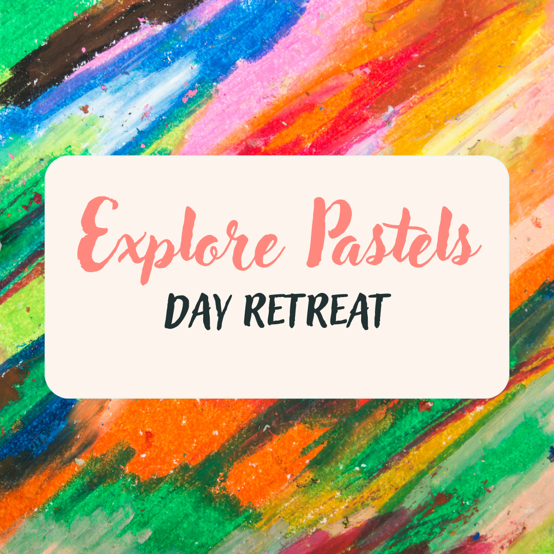 Explore Pastels: A Day Retreat
