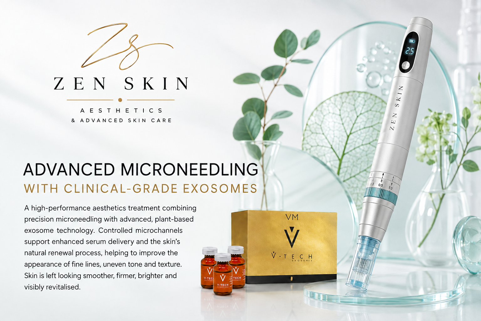 Advertisement for Zen Skin featuring advanced microneedling with clinical-grade exosomes, showing a microneedling device, vials of exosome serum, and green plants in glass vases.