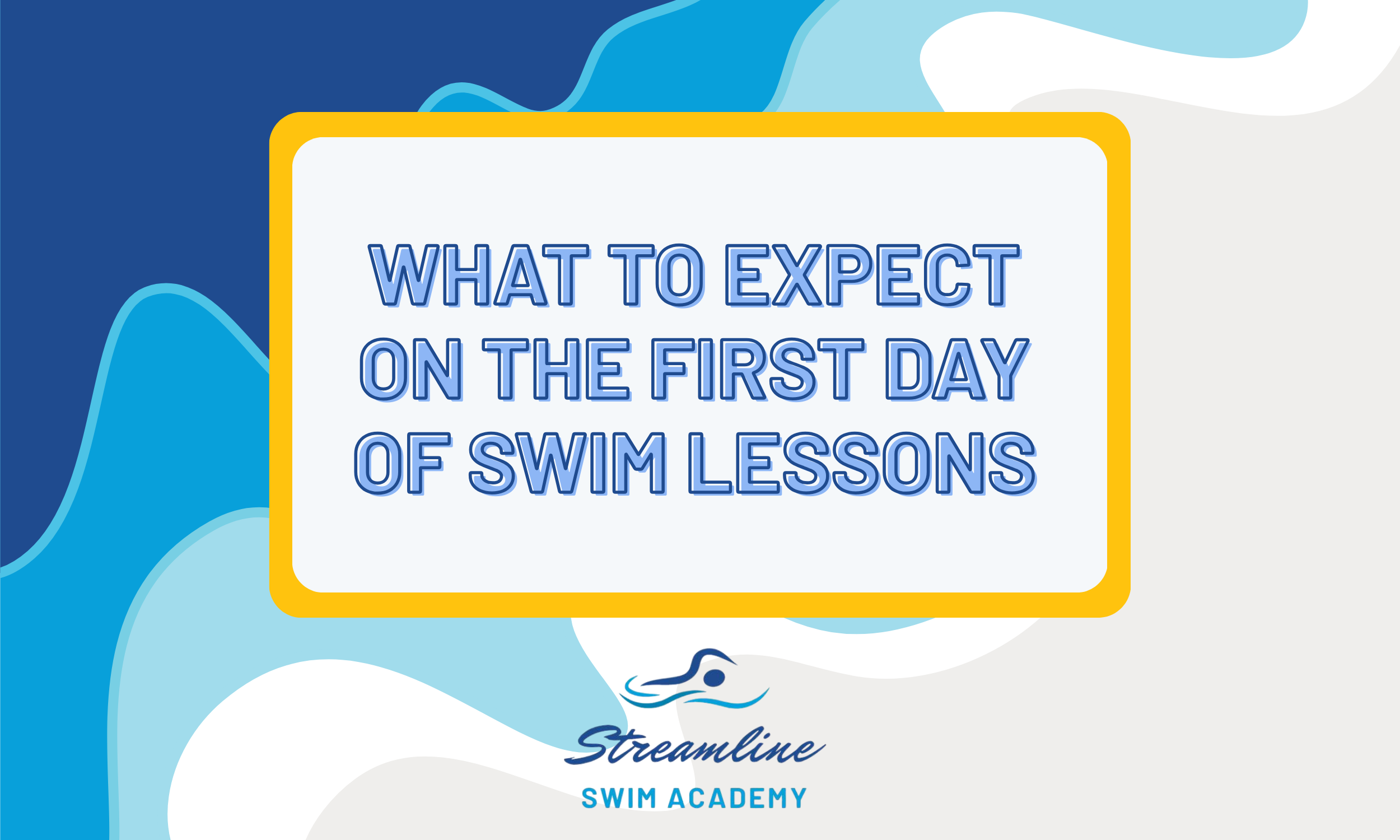 What to Expect on the First Day of Swim Lessons