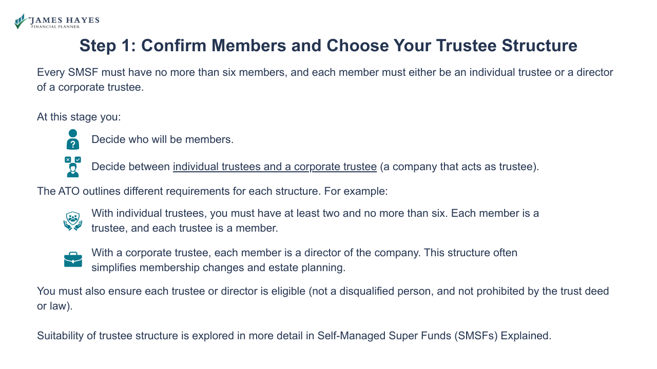 Confirm members and choose your trustee structure