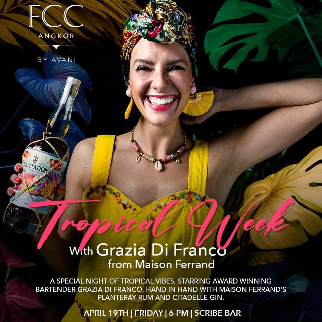 Siem Reap, what are you doing April 19?! Tropical Week takeover at FCC in Siem Reap with @graziadifranco from Singapore is it! 

Starting at 6pm, Grazia will be mixing up some creations with @planterayrum and @citadellegin! Come by for a cocktail or 