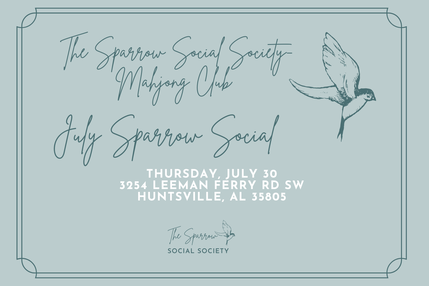 The Sparrow Social Society-Mahjong July Social 