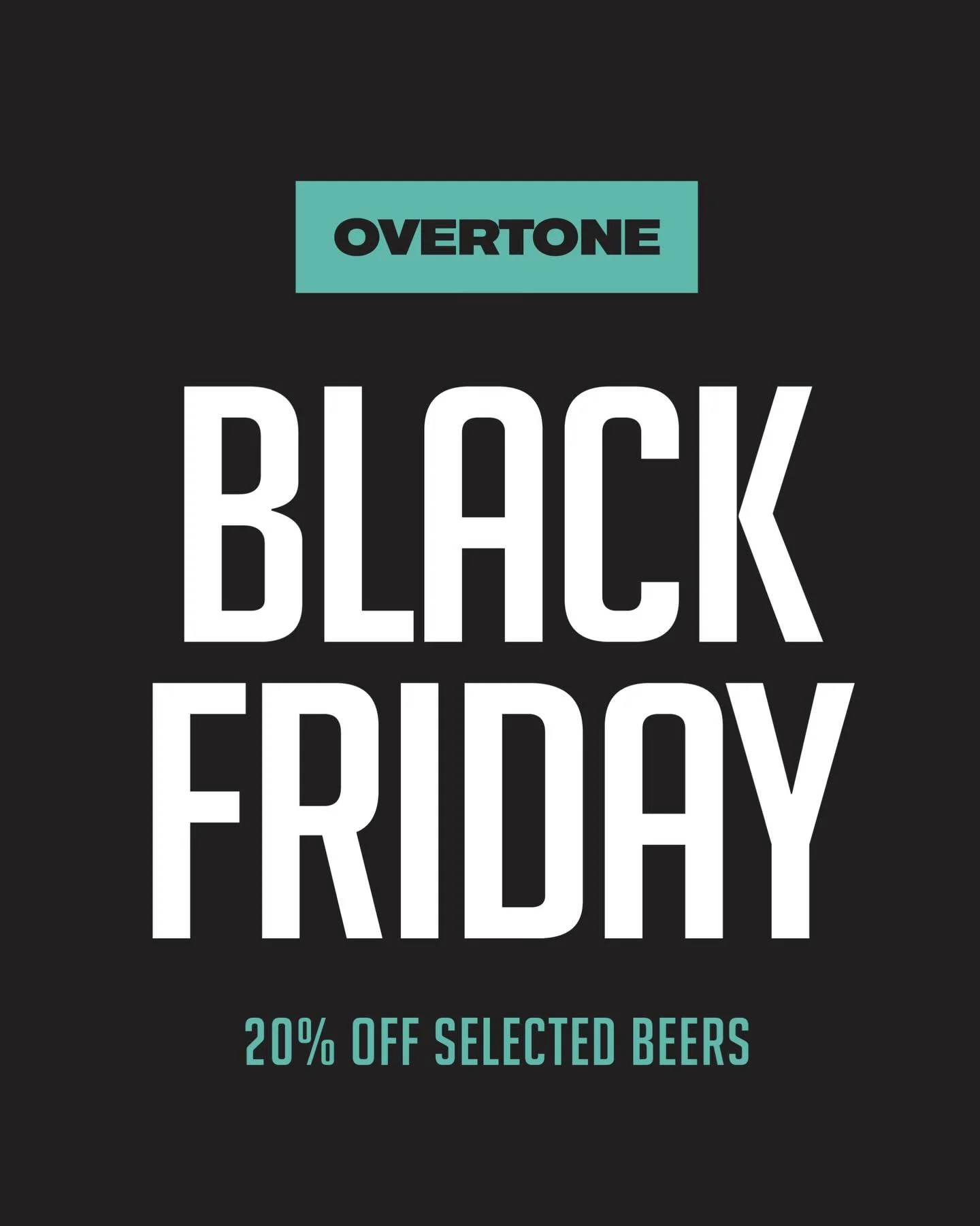 Black Friday is now live on the Overtone website. This week only get 20% off selected beers