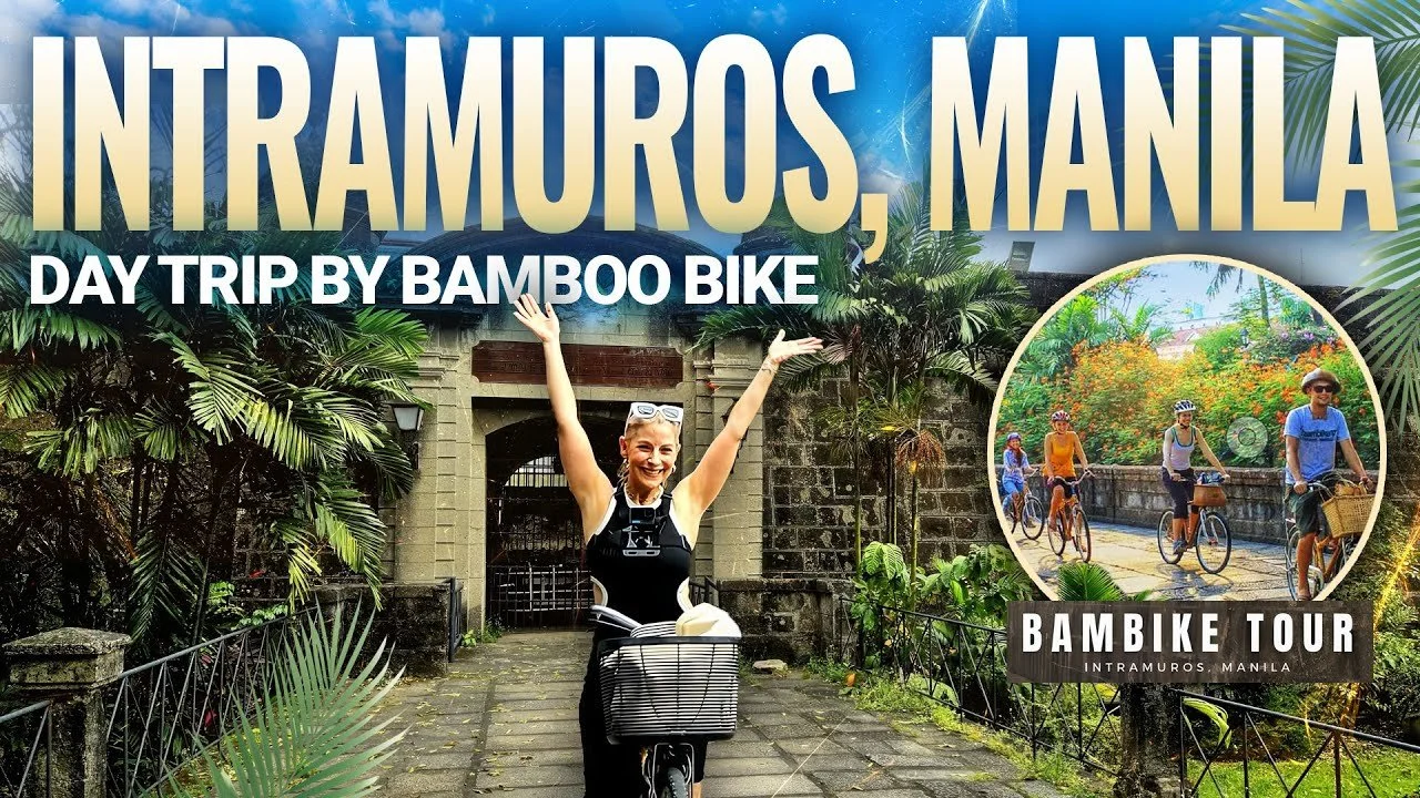 Intramuros Manila Philippines travel guide colonial streets, historic sites, and Fort Santiago