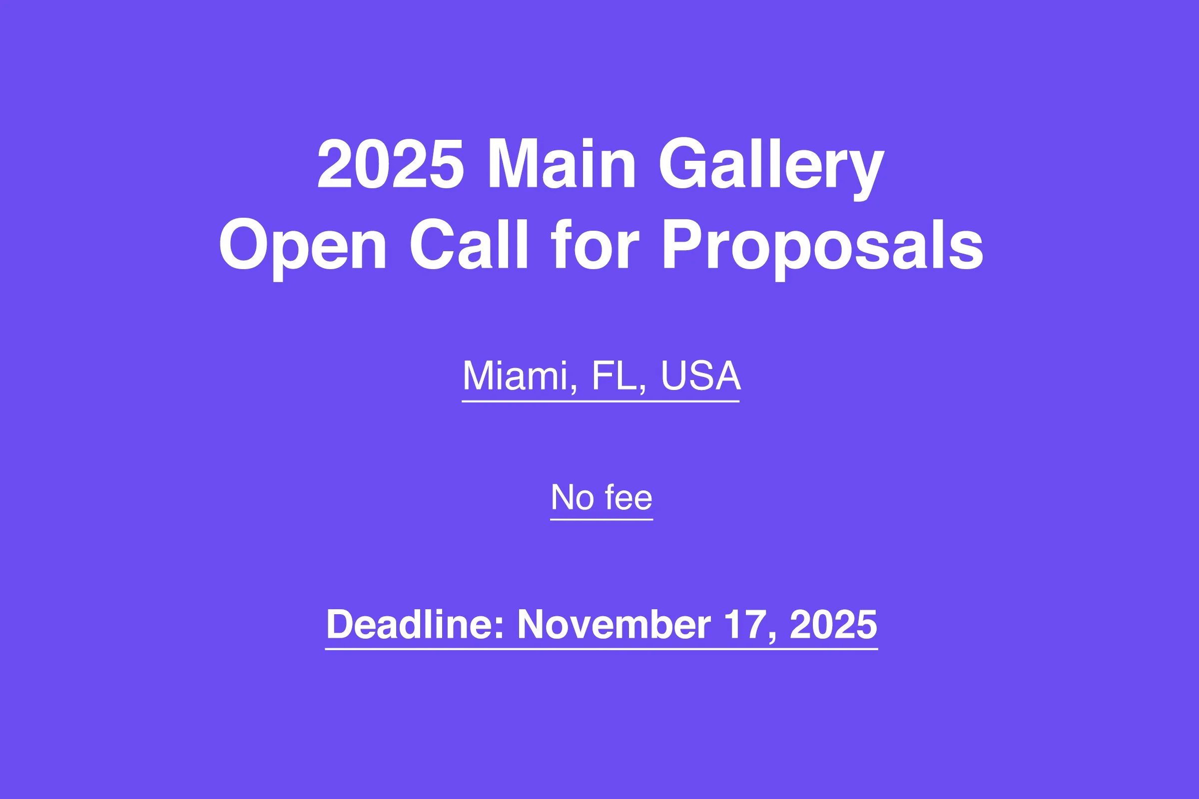 2025-Main-Gallery-Open-Call-for-Proposals.jpg