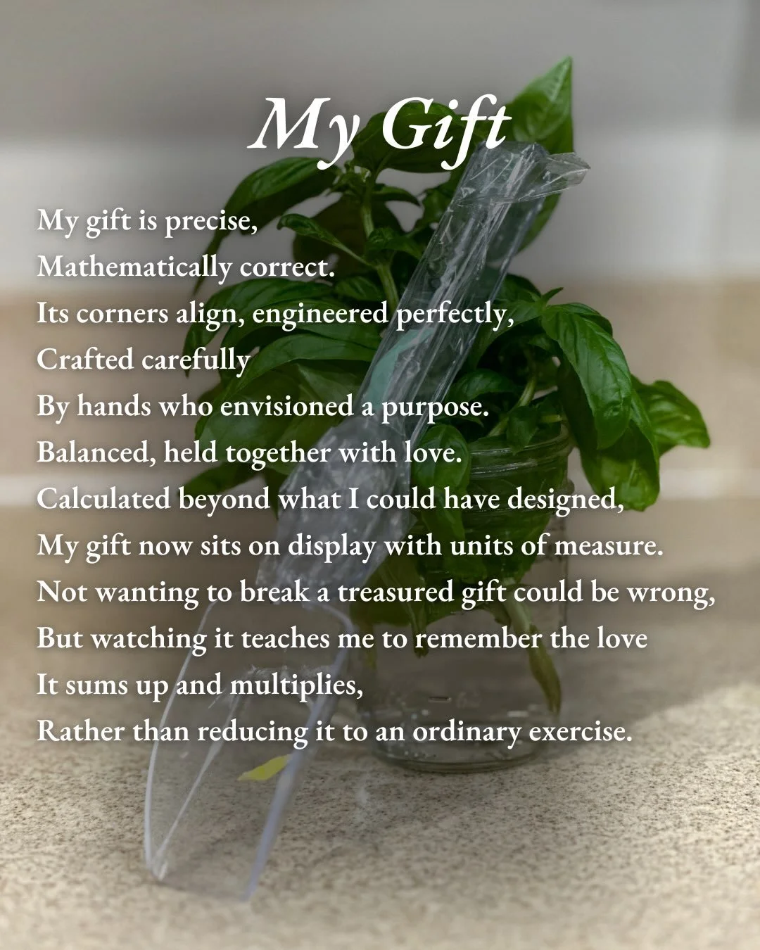 Do you value gifts you&rsquo;ve been given? 
My grandson carefully crafted this plastic treasure for me, intended for measuring, eating noodles and cooking.

It has undergone many transformations to attain perfect balance. 

Every time I see it, and 