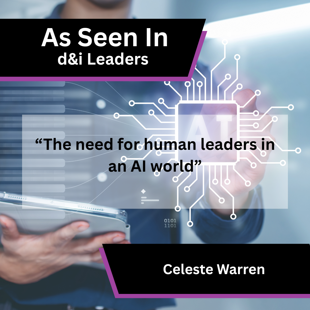 Celeste Warren Shares Leadership Advice in d&amp;i Leaders