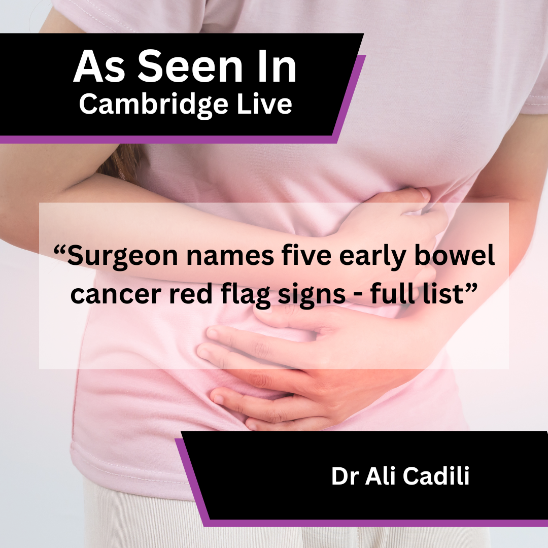 Dr Ali Cadili Shares Bowel Cancer Warning Signs Advice in Cambridge Live