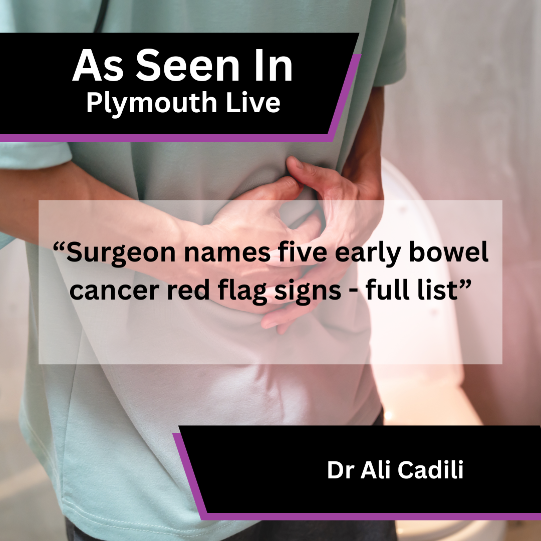 Dr Ali Cadili Shares Bowel Cancer Warning Signs Advice in Plymouth Live