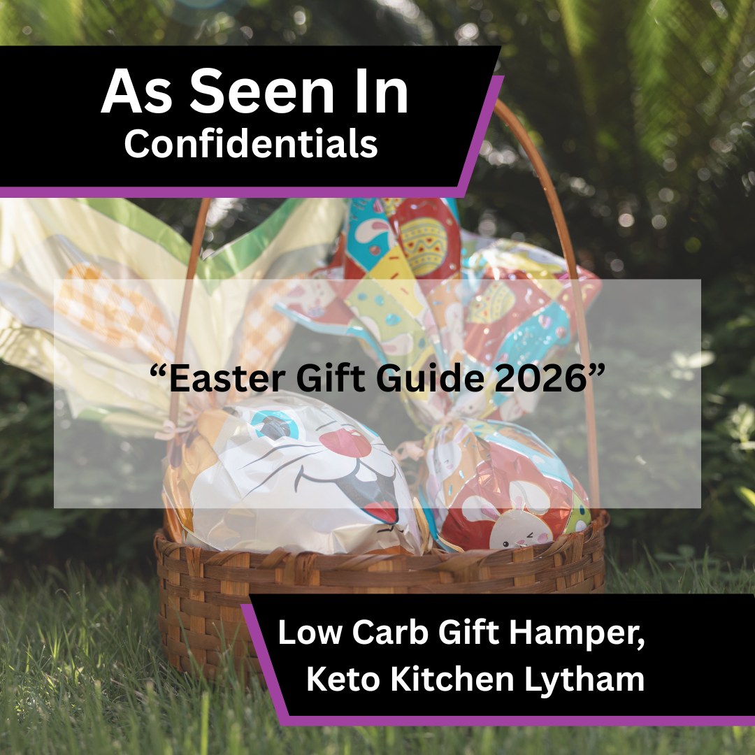 Keto Kitchen Lytham Featured in Confidentials for Easter Gift Guide