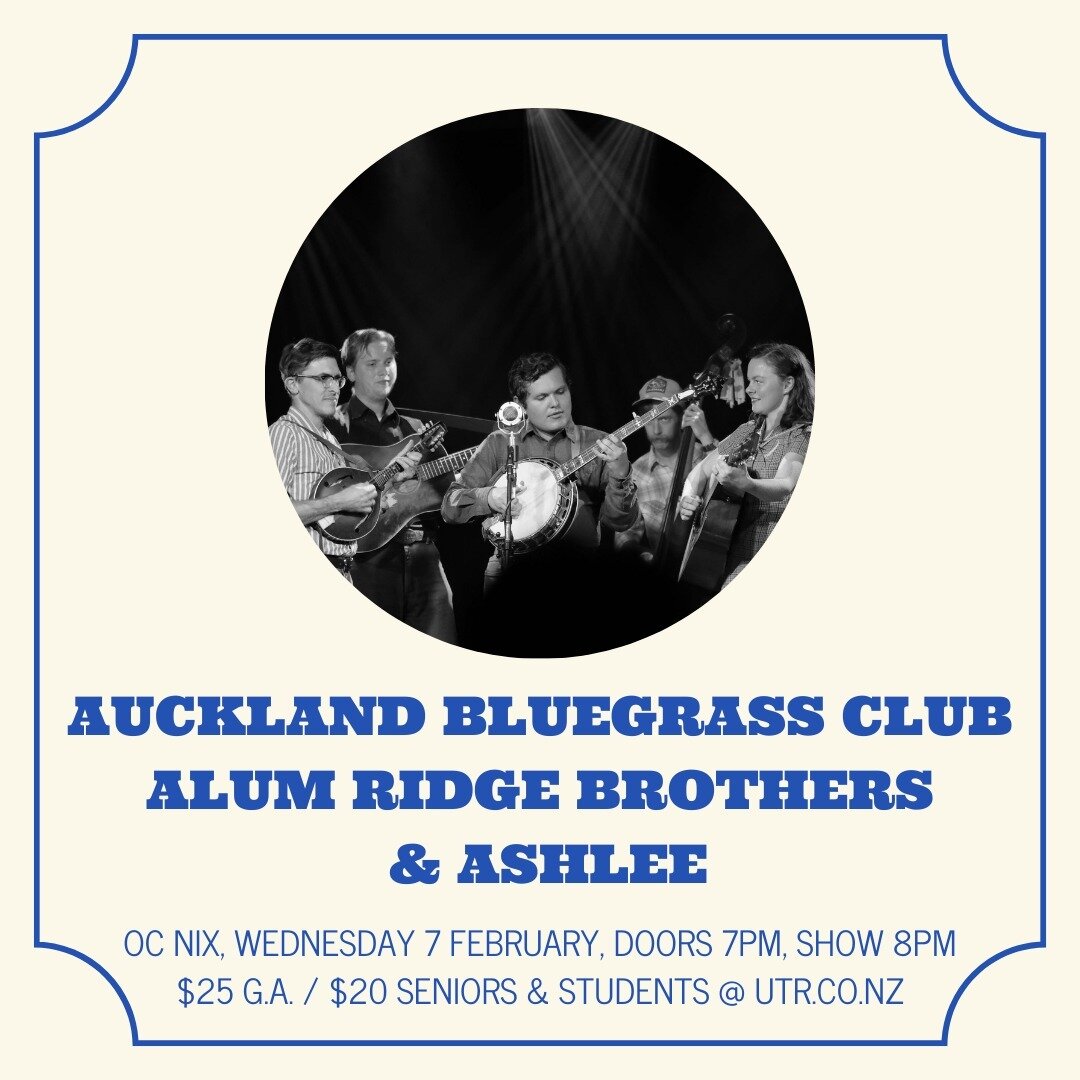 🎻🎶 Old Time Country Music with Alum Ridge Brothers &amp; Ashlee 🎶🎻

Howdy folkies,

I hope you have all been enjoying the holiday season and are readying yourselves for the Auckland Folk Festival. We're lucky enough to have the Alum Ridge Brother