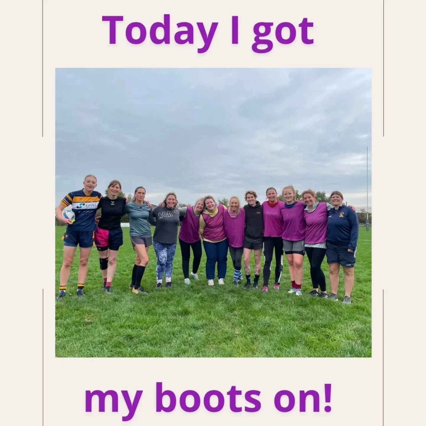 I've watched, coached, managed, loved rugby for decades but I had never played. 
When I was young, girls rugby wasn't accessible and my place was always on the sideline or in the stands. 
When my lovely friend Jane sent out a group message asking i